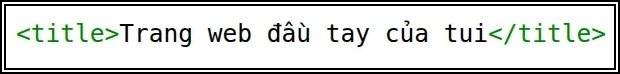 Trang web đầu tay tiêu đề